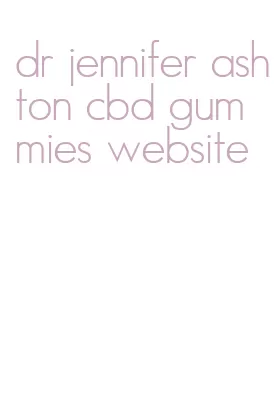 dr jennifer ashton cbd gummies website