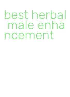 best herbal male enhancement