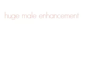 huge male enhancement