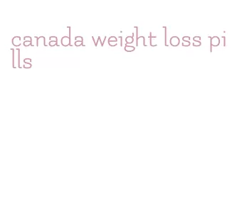 canada weight loss pills