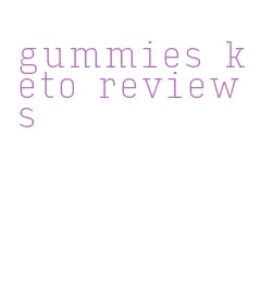 gummies keto reviews