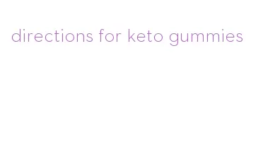 directions for keto gummies
