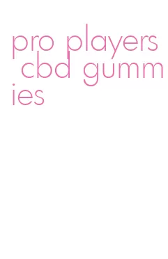 pro players cbd gummies