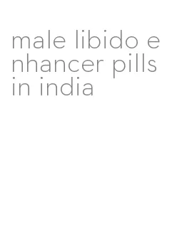 male libido enhancer pills in india