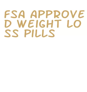 fsa approved weight loss pills