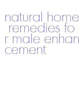 natural home remedies for male enhancement
