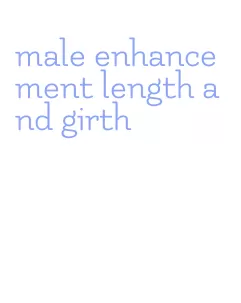 male enhancement length and girth