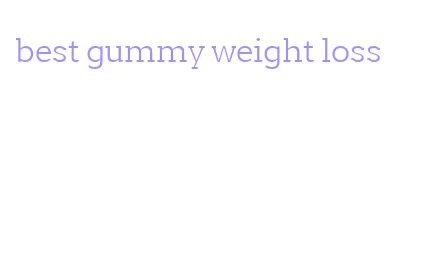 best gummy weight loss