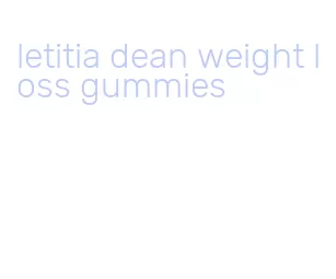 letitia dean weight loss gummies