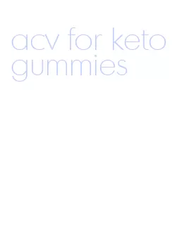 acv for keto gummies