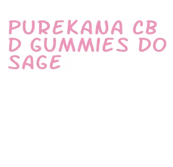 purekana cbd gummies dosage