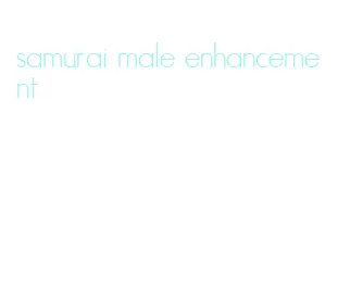 samurai male enhancement
