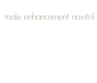 male enhancement noxitril