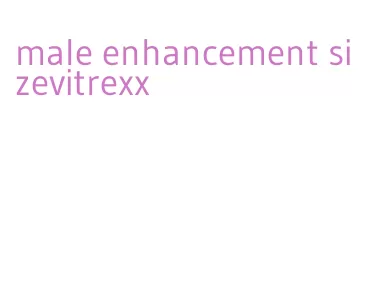 male enhancement sizevitrexx