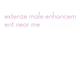 extenze male enhancement near me