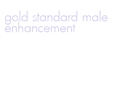 gold standard male enhancement