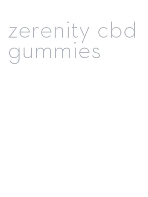 zerenity cbd gummies