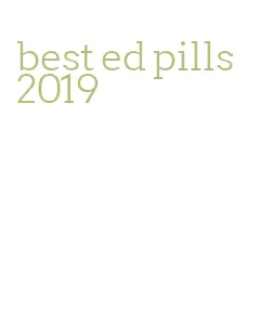 best ed pills 2019