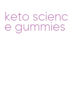 keto science gummies