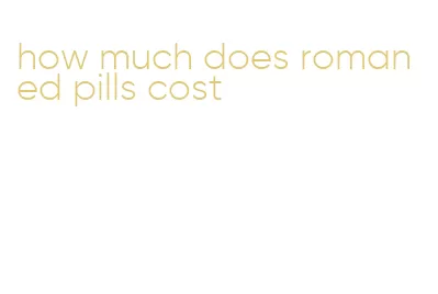 how much does roman ed pills cost
