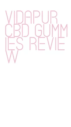 vidapur cbd gummies review