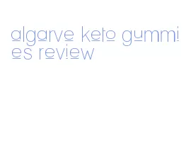 algarve keto gummies review