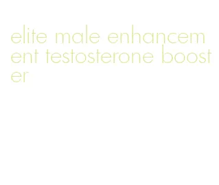 elite male enhancement testosterone booster
