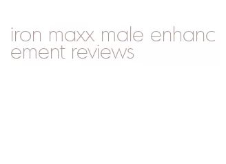 iron maxx male enhancement reviews