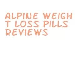 alpine weight loss pills reviews