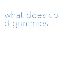 what does cbd gummies