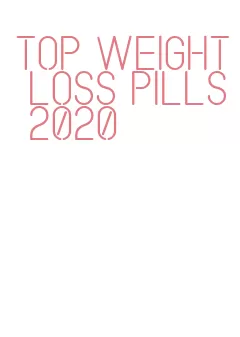 top weight loss pills 2020