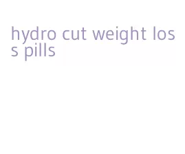 hydro cut weight loss pills