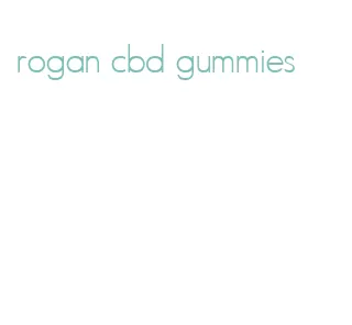rogan cbd gummies