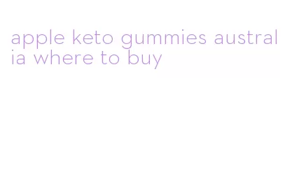 apple keto gummies australia where to buy