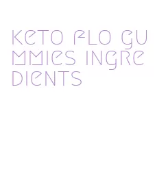keto flo gummies ingredients