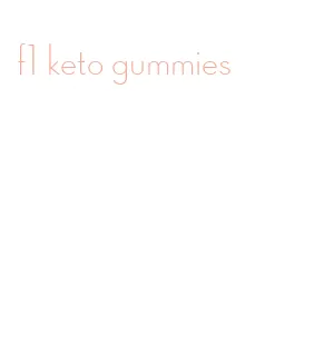 f1 keto gummies