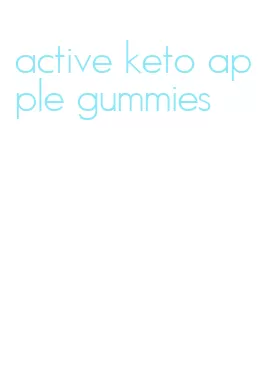 active keto apple gummies