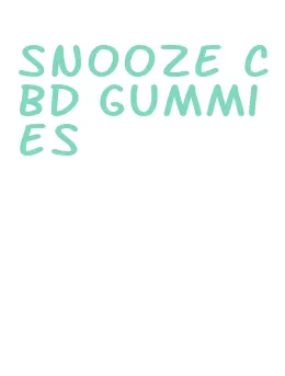 snooze cbd gummies