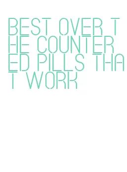 best over the counter ed pills that work