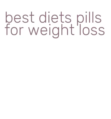 best diets pills for weight loss