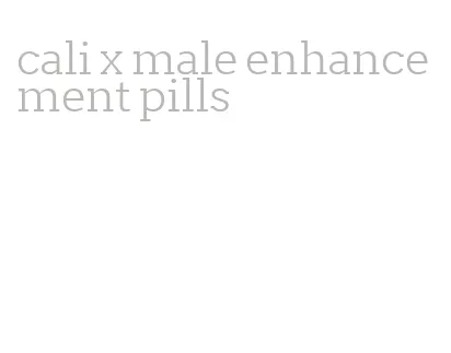 cali x male enhancement pills