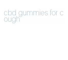 cbd gummies for cough