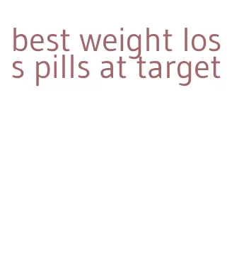best weight loss pills at target