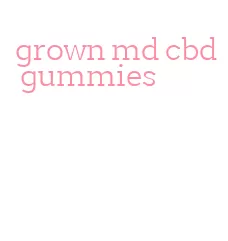 grown md cbd gummies
