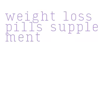 weight loss pills supplement
