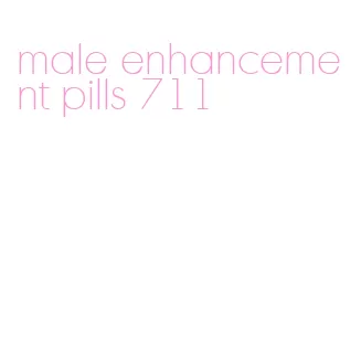 male enhancement pills 711