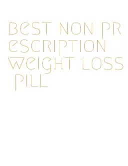 best non prescription weight loss pill