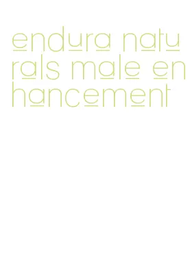 endura naturals male enhancement