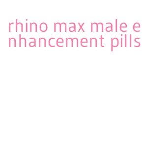 rhino max male enhancement pills