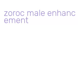 zoroc male enhancement